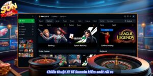 Chiến thuật Xì Tố Sunwin kiểm soát rủi ro