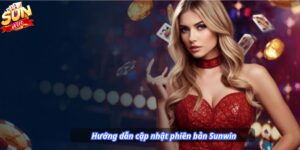 Hướng dẫn cập nhật phiên bản Sunwin
