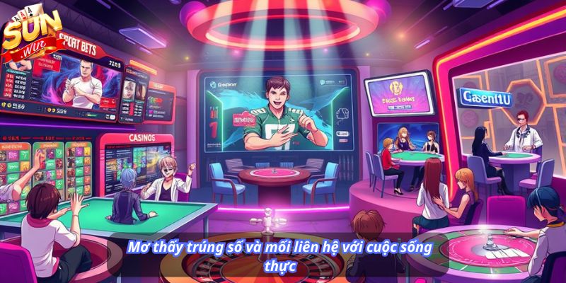 Mơ thấy trúng số và mối liên hệ với cuộc sống thực